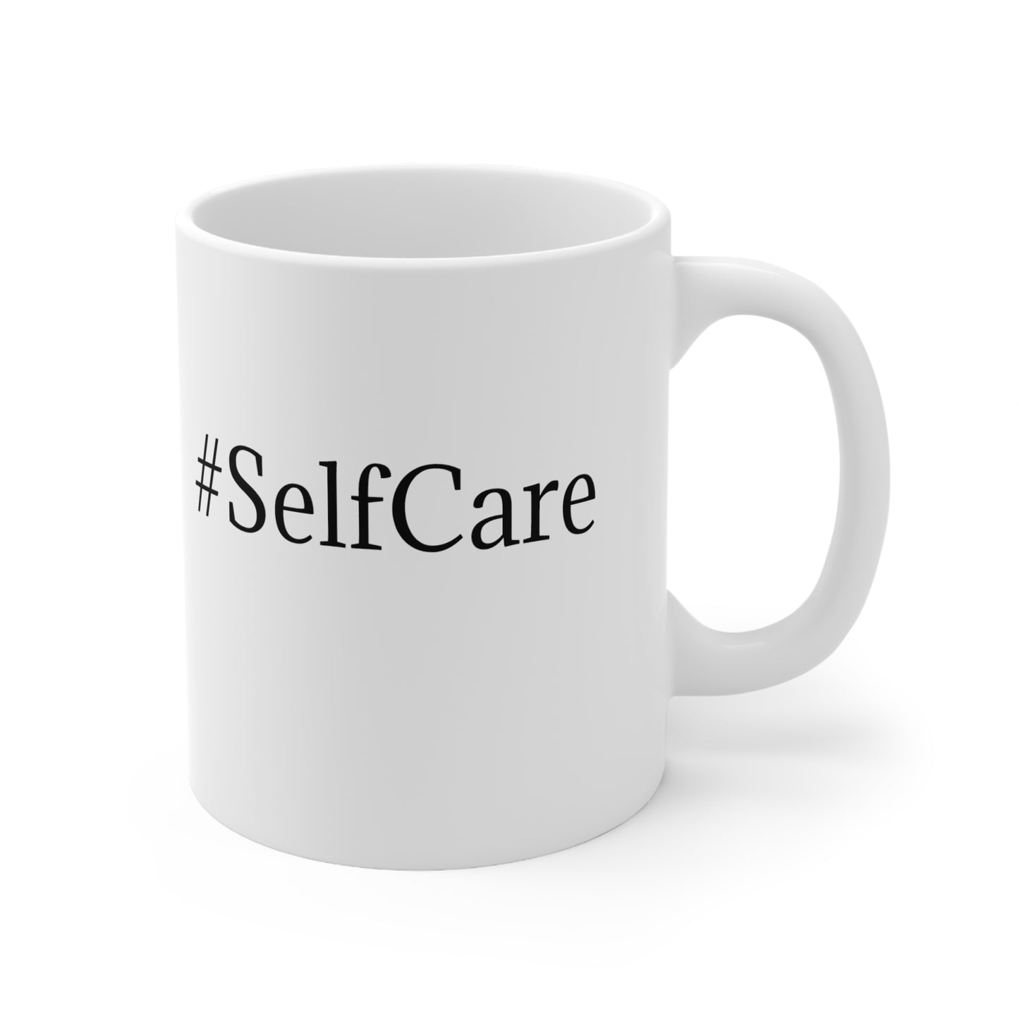 SelfCare Ceramic Mug  Inspirational Mug SelfLove Mug 11oz