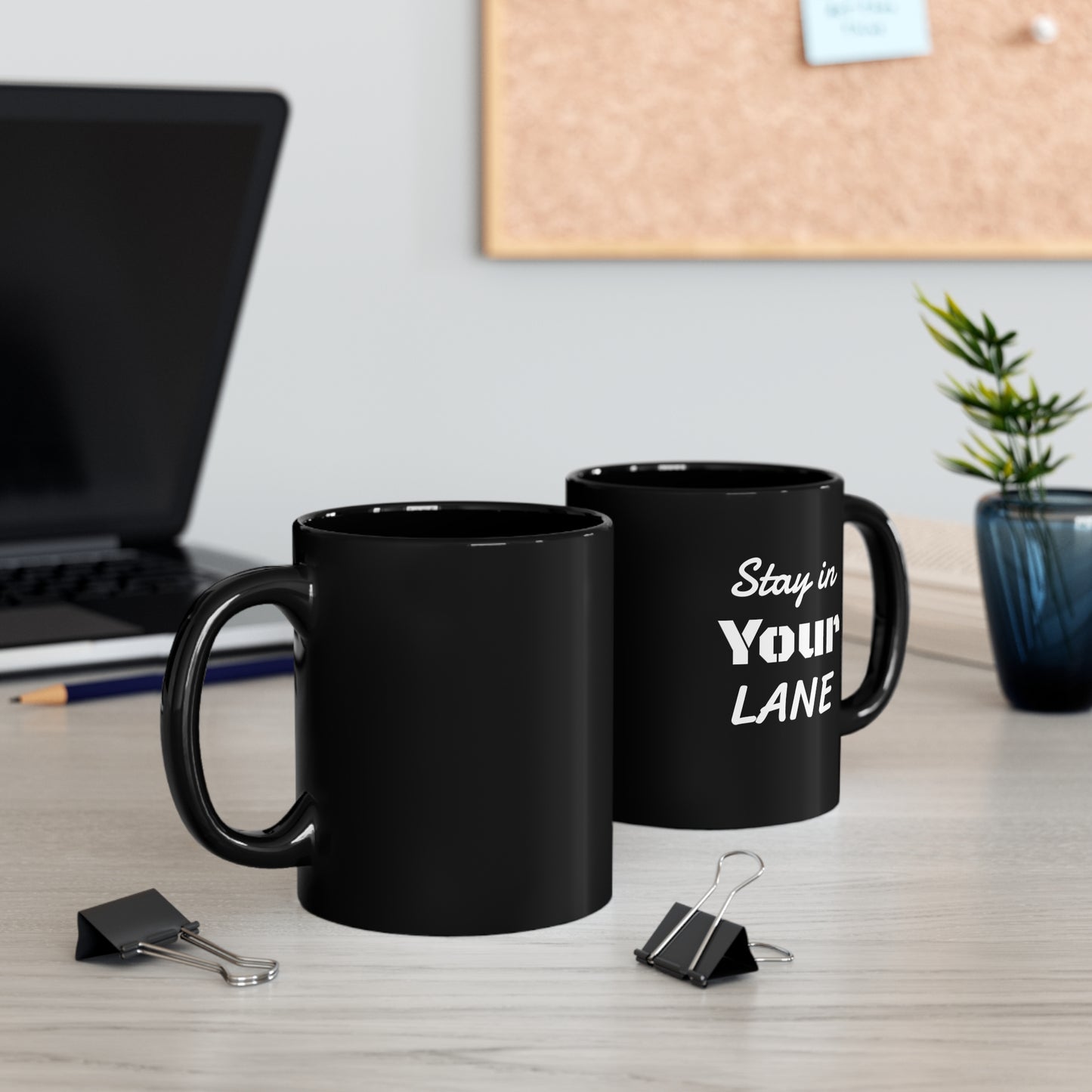 Stay In Your Lane Ceramic Mug Tea Coffee Mug Inspirational Mug Black Mug 11oz