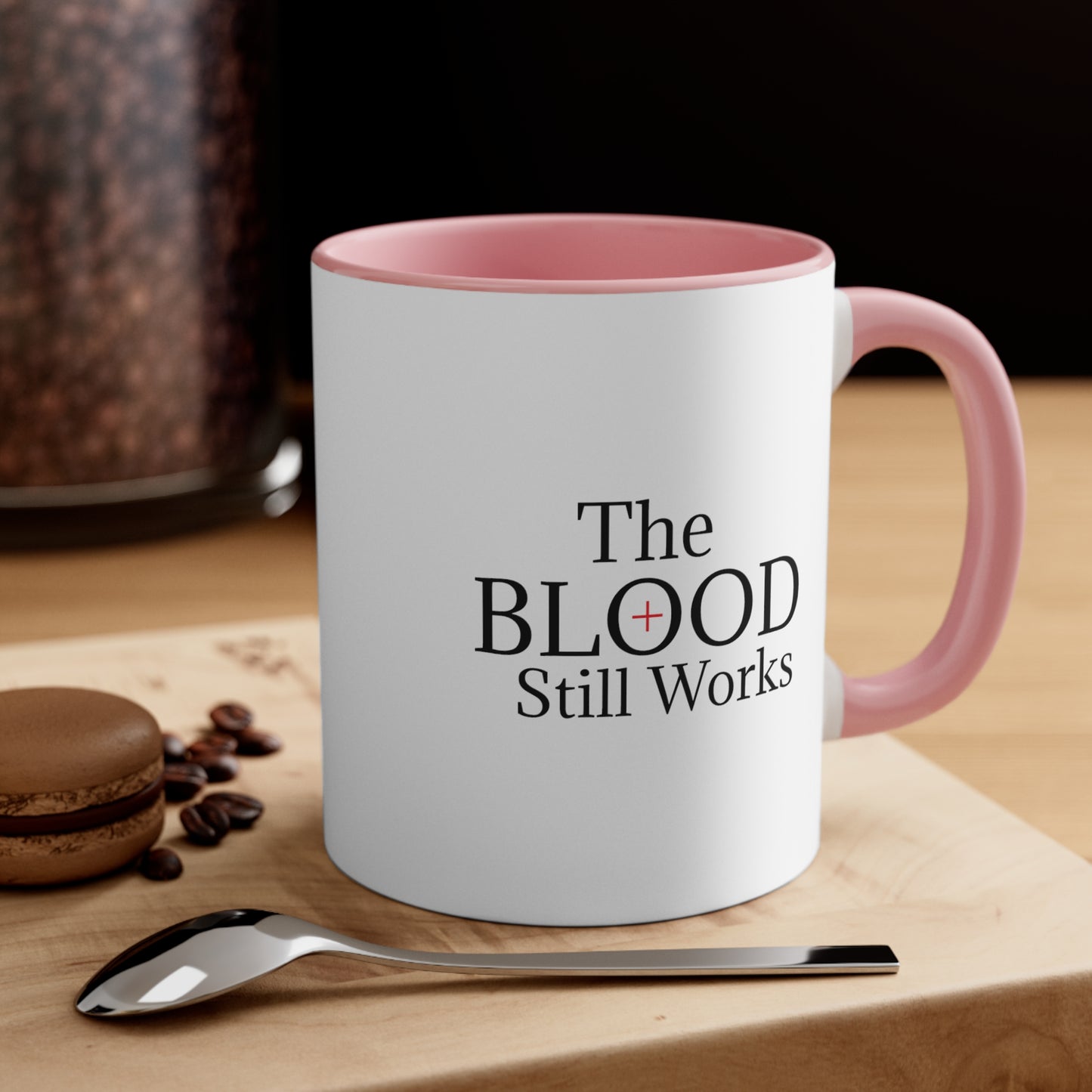The Blood Still Works Mug Christian Ceramic Mug, Easter Mug Jesus Mugs Accent Coffee Mug, 11oz